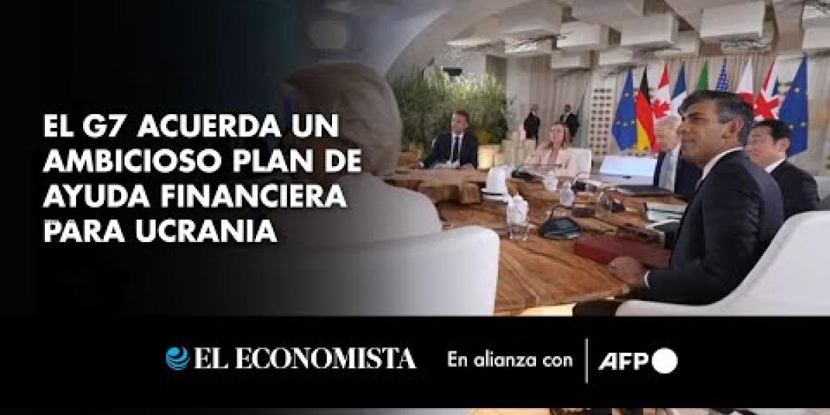 El G7 acuerda un ambicioso plan de ayuda financiera para Ucrania