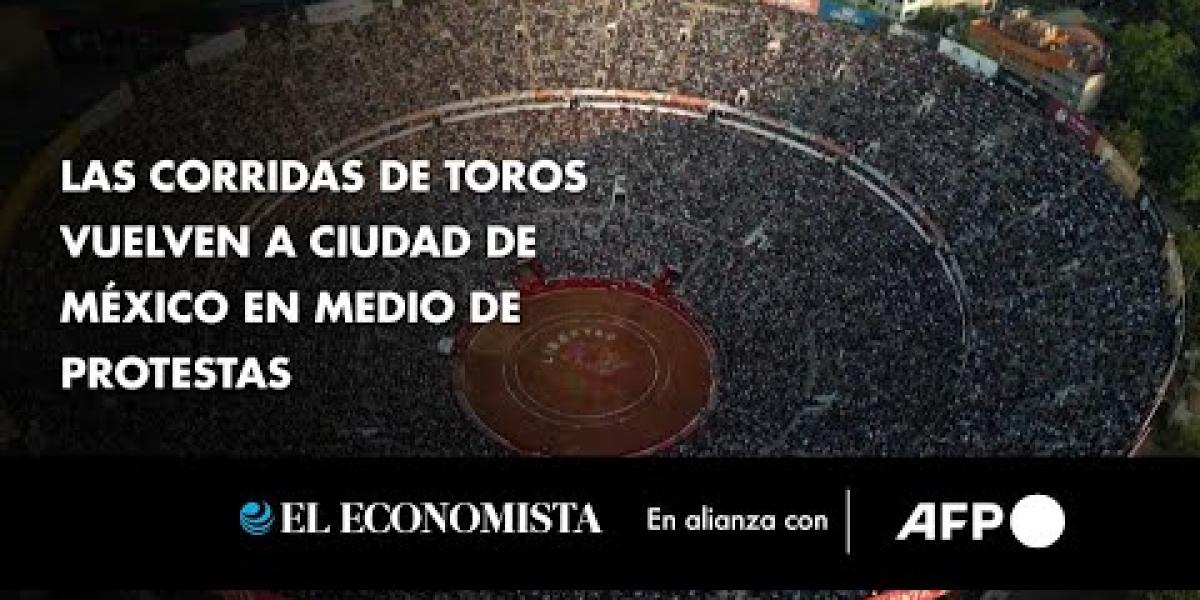 Las corridas de toros vuelven a Ciudad de México en medio de protestas