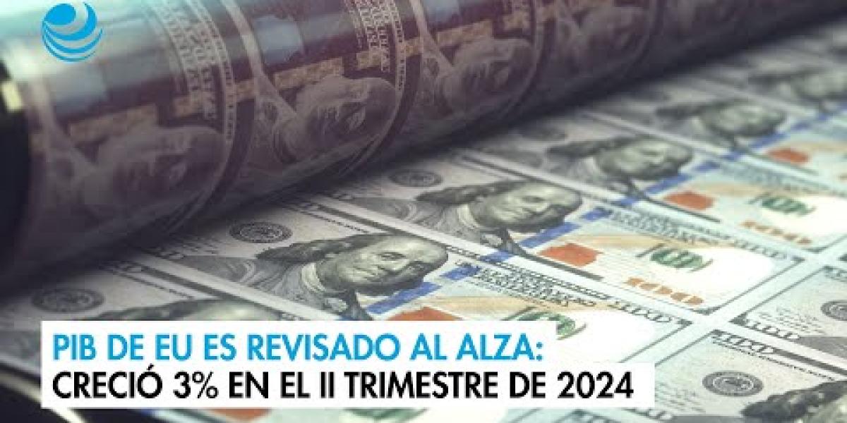 PIB de EU es revisado al alza: Creció 3% en el II trimestre de 2024