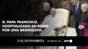El papa Francisco fue ingresado en un hospital de Roma el viernes para someterse a unos diagnósticos y tratamientos relacionados con la bronquitis que padece en este momento, anunció la Santa Sede.

Para más información del tema, visita: 
Twitter: https://twitter.com/eleconomista   
Sitio web: https://www.eleconomista.com.mx/   
Facebook: https://www.facebook.com/ElEconomista.mx   
 
#ElEconomista￼