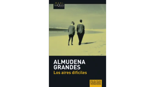 Los aires difíciles, de Almudena Grandes