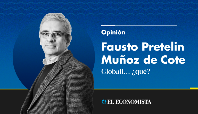Fausto Pretelin Muñoz de Cote | Globali… ¿qué?