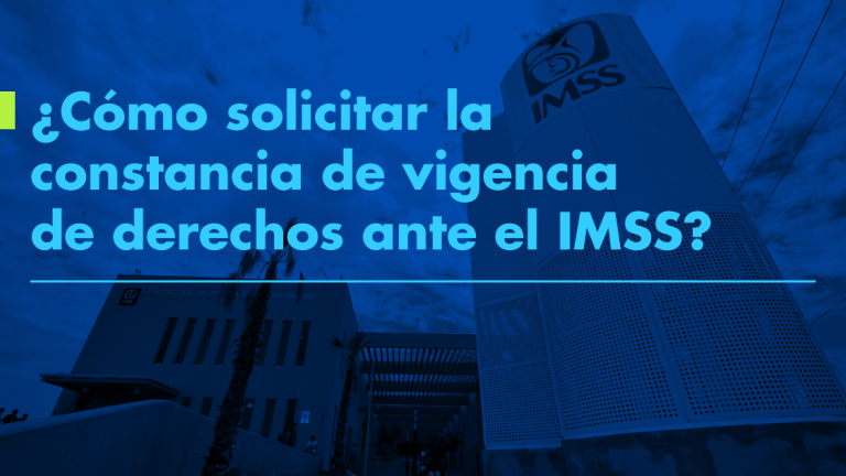 ¿Cómo solicitar la constancia de vigencia de derechos?