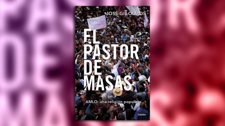 Portada del libro “El pastor de Masas. AMLO: una religión populista”. Ilustración EE: Especial