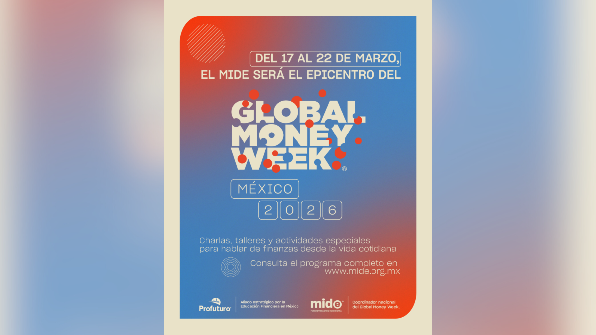 Global Money Week 2026 en el MIDE: educación financiera gratuita para hablar de dinero sin tabúes