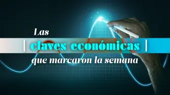 Descubre la información económica más relevante que marcó la penúltima semana de agosto para que disfrutes de tus días libres bien informado.