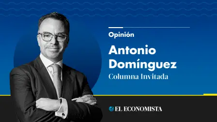 Antonio Domínguez Sagols | Columna invitada