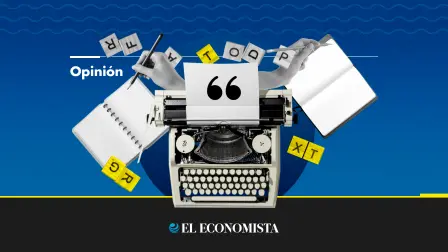Opinión El Economista