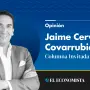 Jaime Cervantes Covarrubias | Columna Invitada